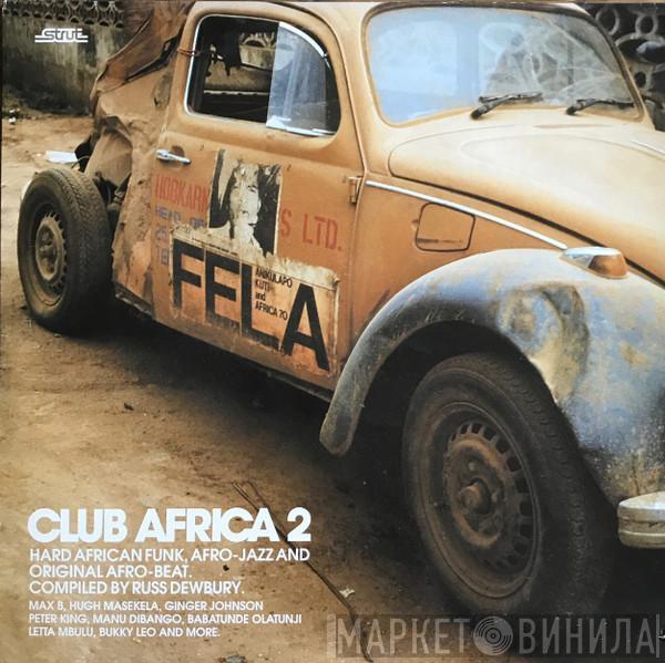  - Club Africa 2 (Hard African Funk, Afro-Jazz And Original Afro-Beat)