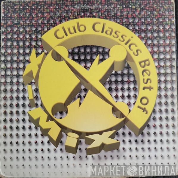  - Club Classics Best Of - Album Set Two Of Two