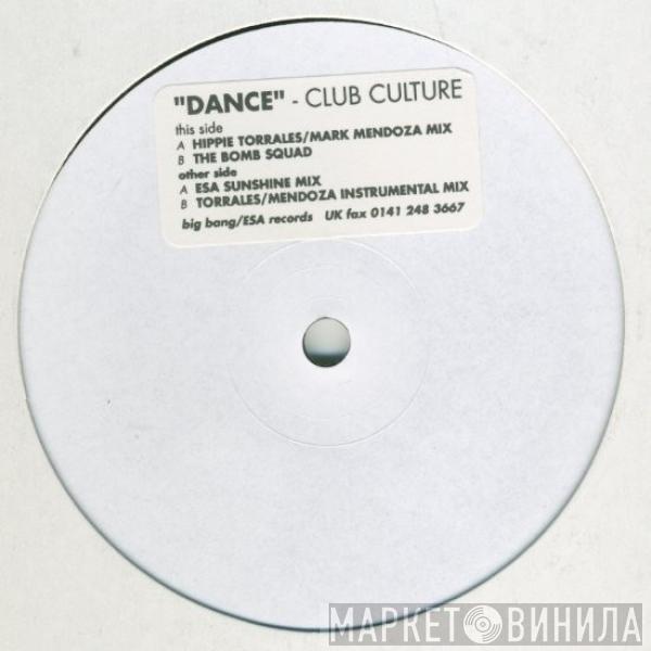 Club Culture - Dance
