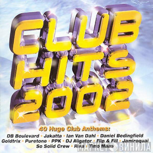  - Club Hits 2002