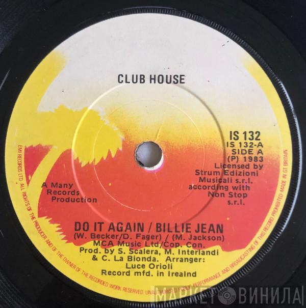  Club House  - Do It Again / Billie Jean