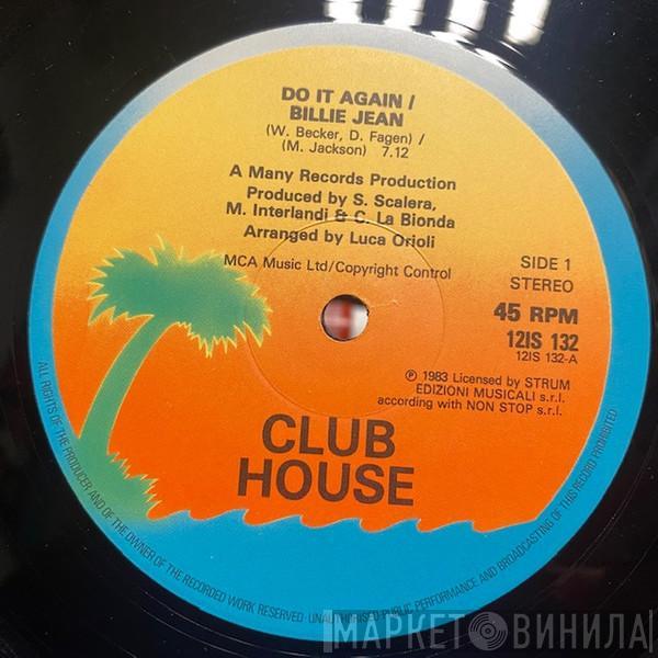  Club House  - Do It Again / Billie Jean