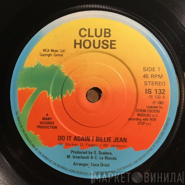  Club House  - Do It Again / Billie Jean