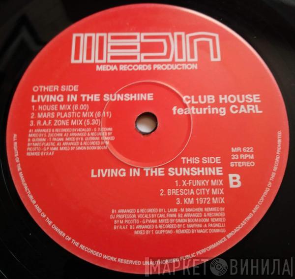 Club House, Carl Fanini - Living In The Sunshine