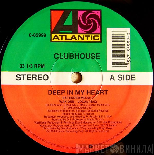 Club House - Deep In My Heart