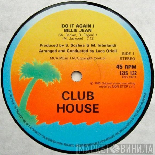 Club House - Do It Again / Billie Jean