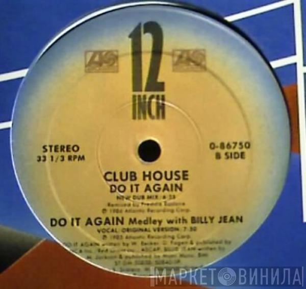  Club House  - Do It Again