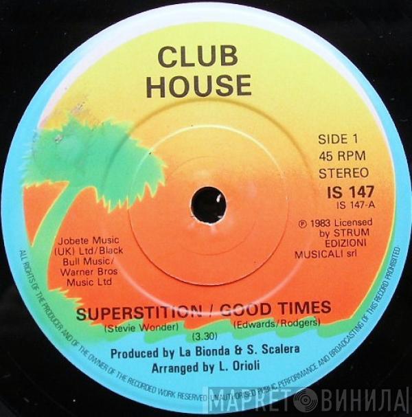 Club House - Superstition / Good Times