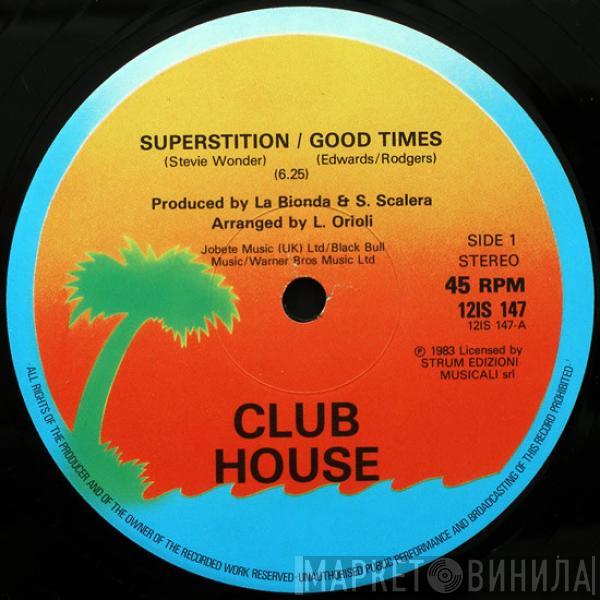 Club House - Superstition / Good Times