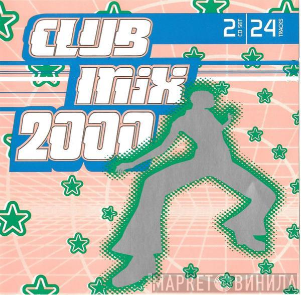  - Club Mix 2000
