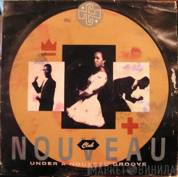Club Nouveau - Under A Nouveau Groove