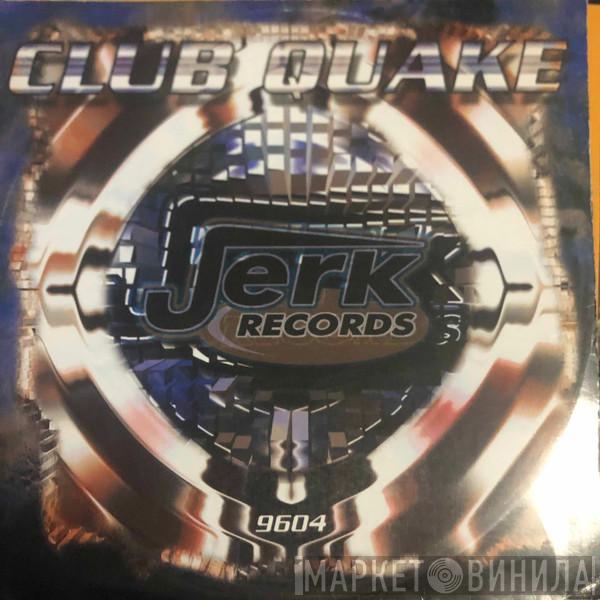 Club Quake - The Voyage