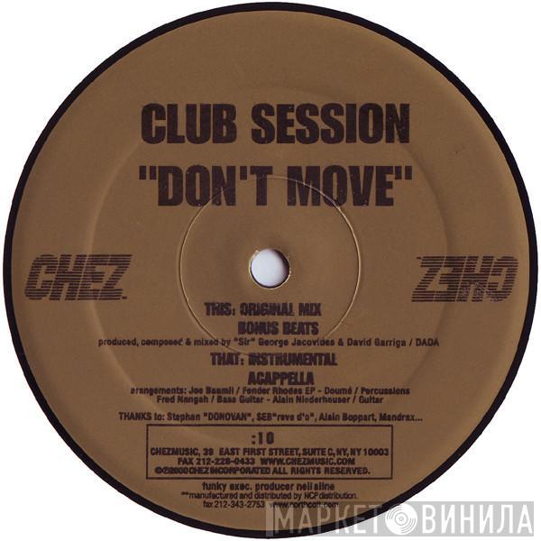 Club Session - Don't Move