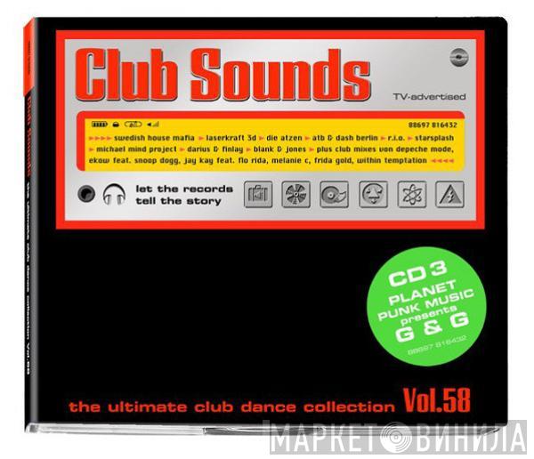  - Club Sounds Vol.58