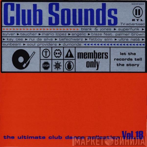  - Club Sounds Vol.18