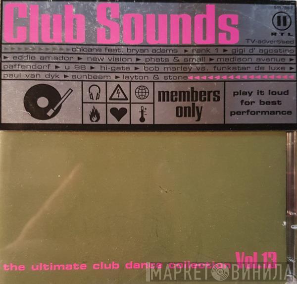  - Club Sounds Vol.13