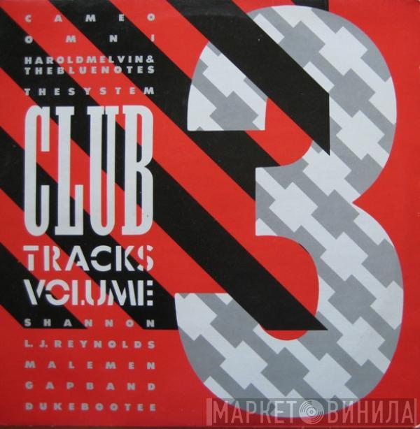  - Club Tracks Volume 3