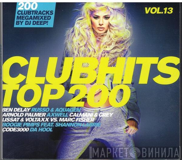  - Clubhits Top 200 Vol. 13