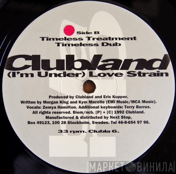 Clubland - (I'm Under) Love Strain