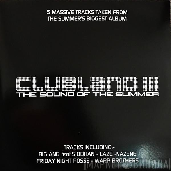  - Clubland III - The Sound Of The Summer