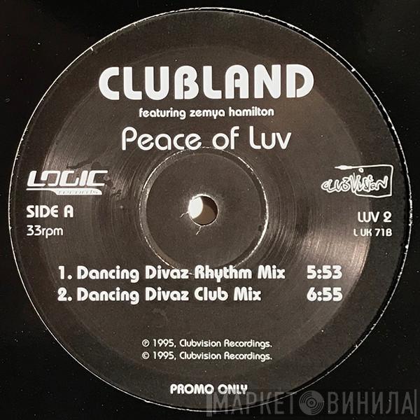 Clubland, Zemya Hamilton - Peace Of Luv