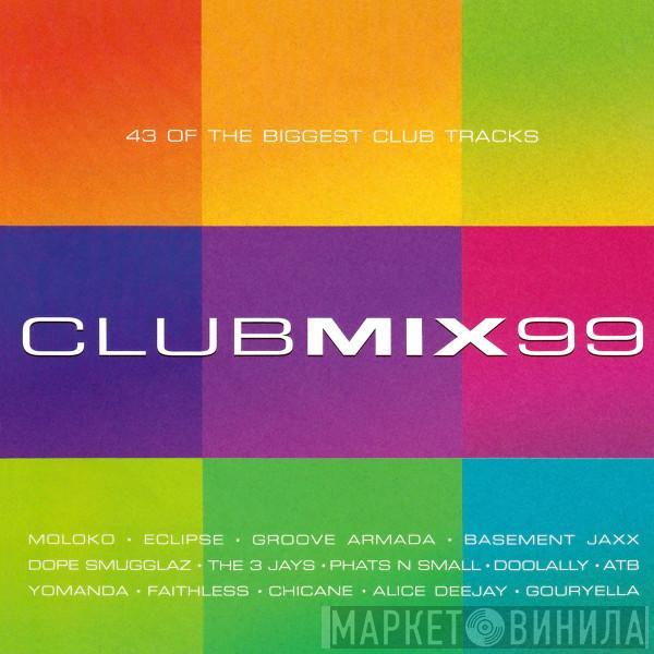  - Clubmix 99