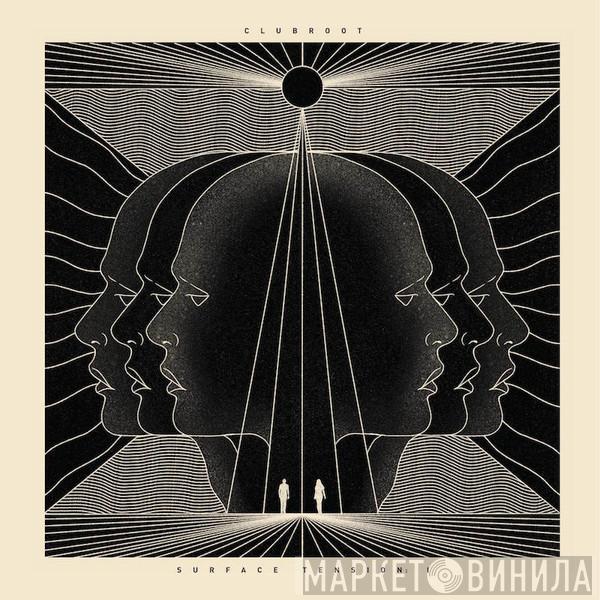 Clubroot - Surface Tension: I