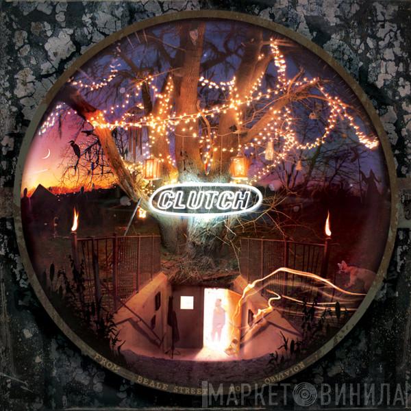Clutch  - From Beale Street To Oblivion