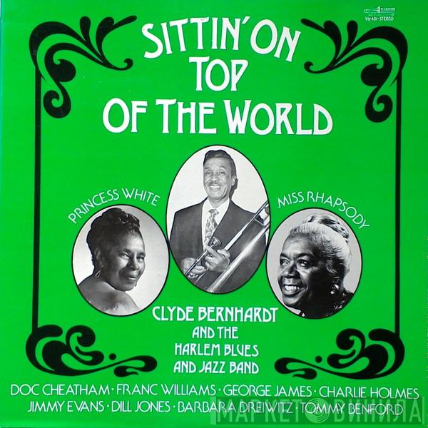 Clyde Bernhardt, The Harlem Blues & Jazz Band - Sittin' On Top Of The World