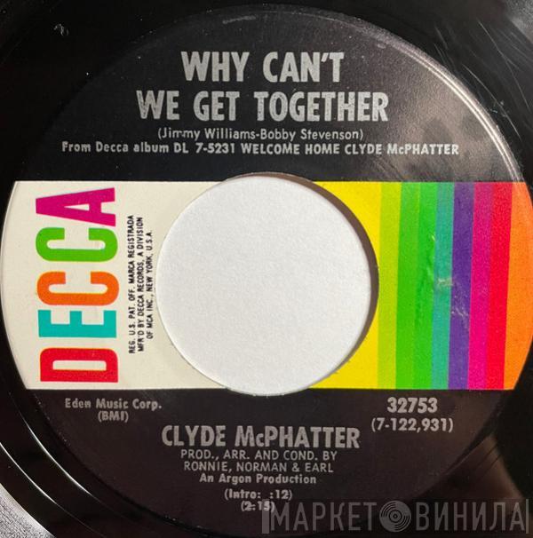  Clyde McPhatter  - Why Can't We Get Together / The Mixed Up Cup