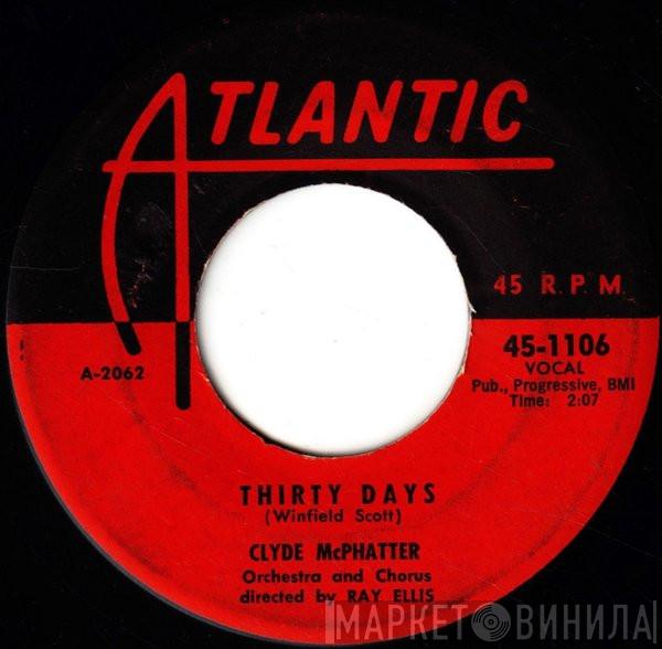 Clyde McPhatter - Thirty Days