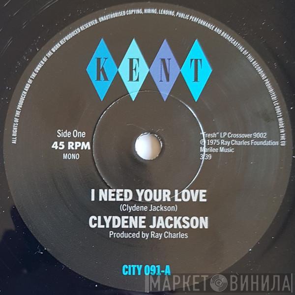 Clydene Jackson - I Need Your Love