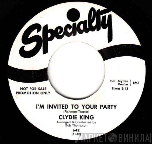  Clydie King  - I'm Invited To Your Party / Young Fool In Love