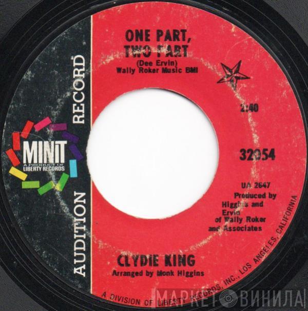 Clydie King - One Part, Two Part / Love Now, Pay Later