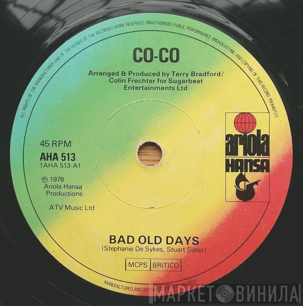 Co Co - Bad Old Days