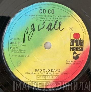 Co Co - Bad Old Days