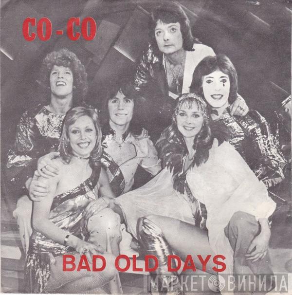  Co Co  - Bad Old Days