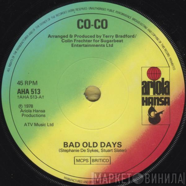  Co Co  - Bad Old Days