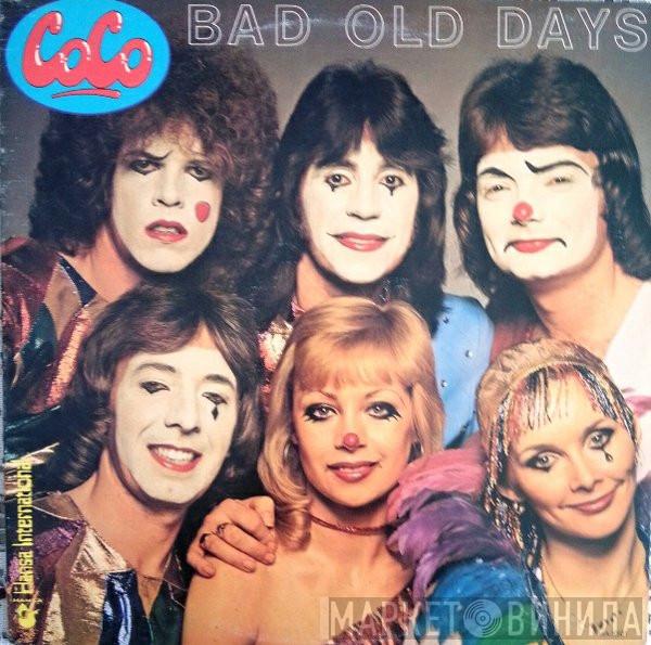 Co Co - Bad Old Days