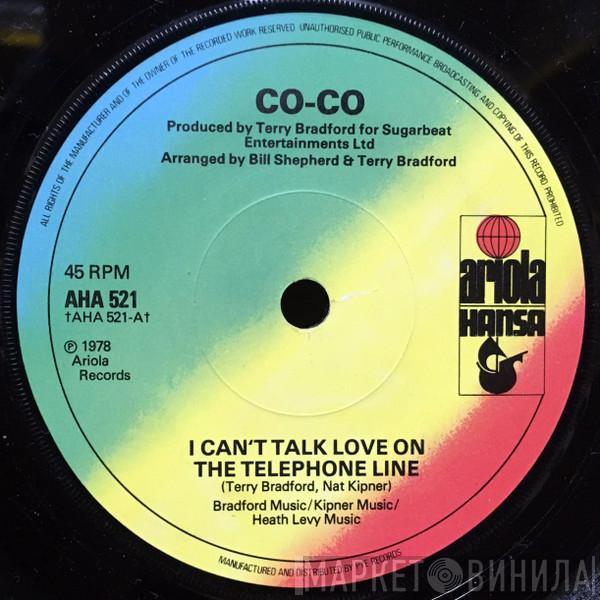 Co Co - I Can't Talk Love On The Telephone Line