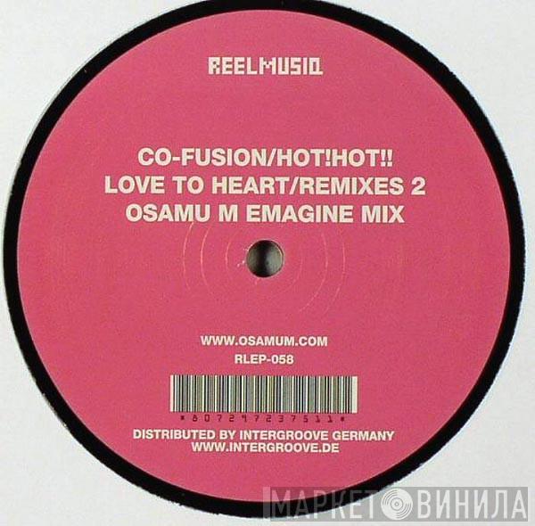 Co-Fusion - Hot! Hot! (Love To Heart) (Remixes 2)