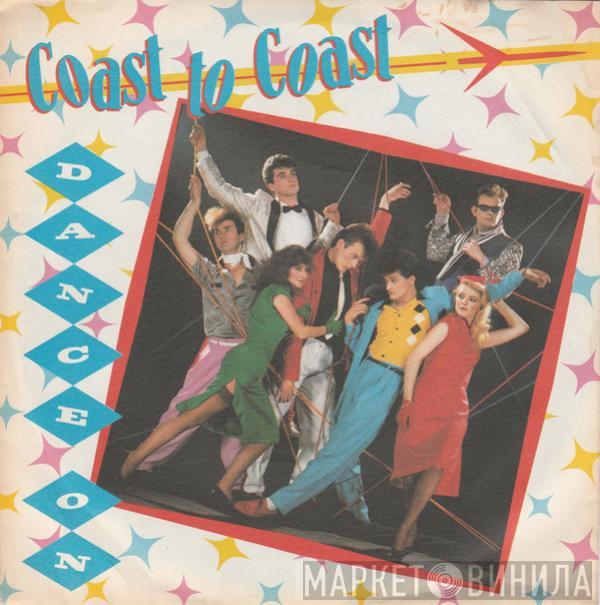 Coast To Coast - Dance On