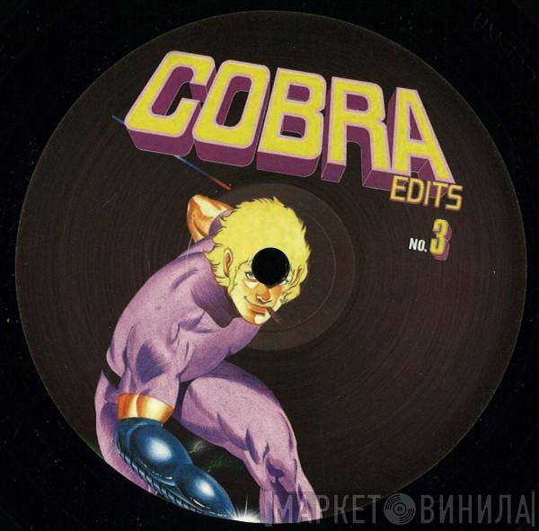  - Cobra Edits No. 3