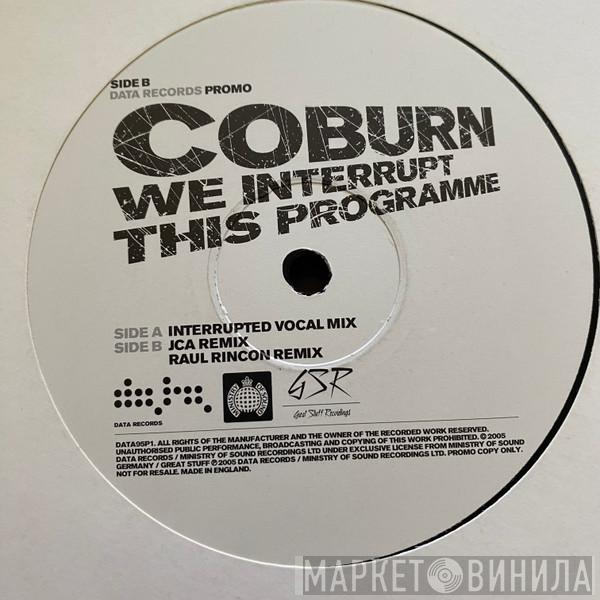  Coburn  - We Interrupt This Programme