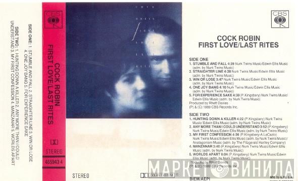  Cock Robin  - First Love / Last Rites