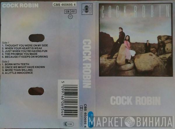  Cock Robin  - Cock Robin