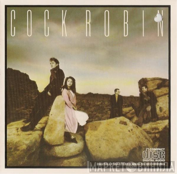  Cock Robin  - Cock Robin