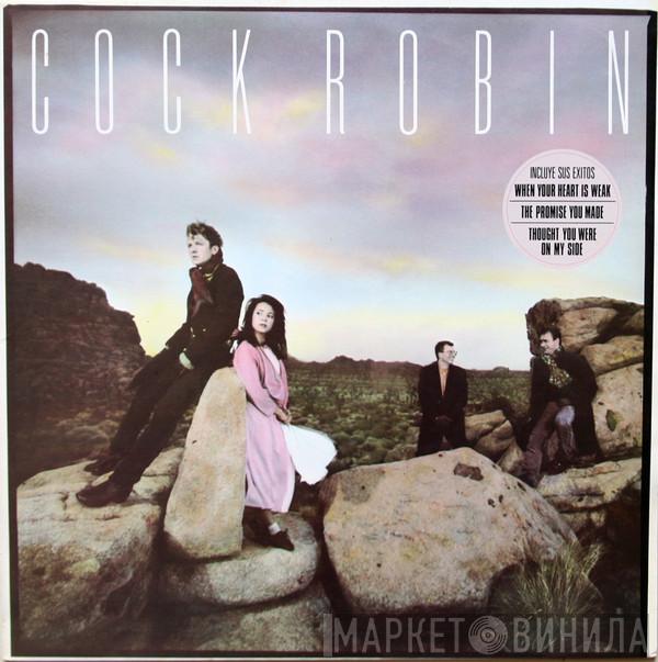  Cock Robin  - Cock Robin