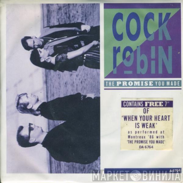  Cock Robin  - The Promise You Made