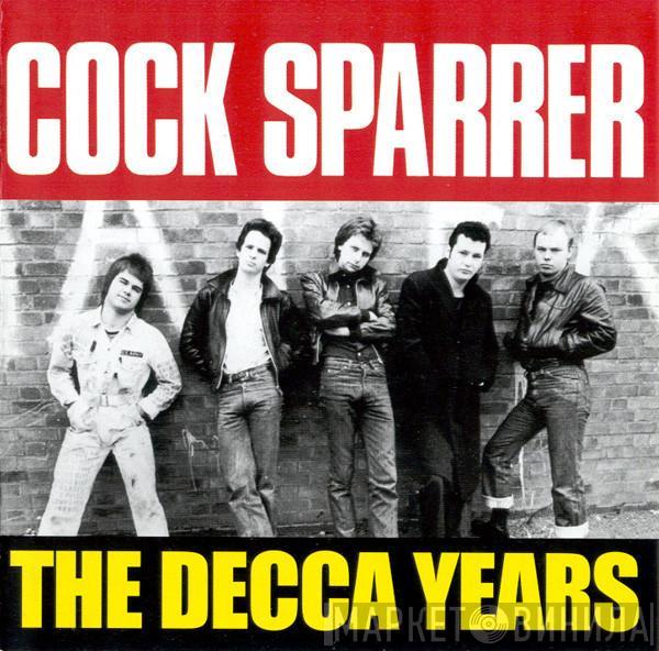  Cock Sparrer  - The Decca Years